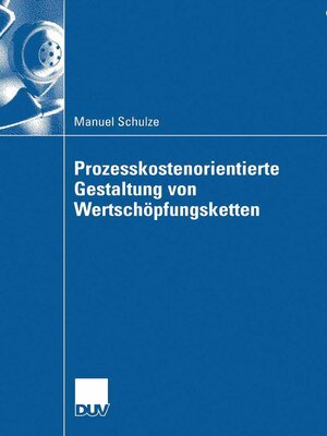 cover image of Prozesskostenorientierte Gestaltung von Wertschöpfungsketten